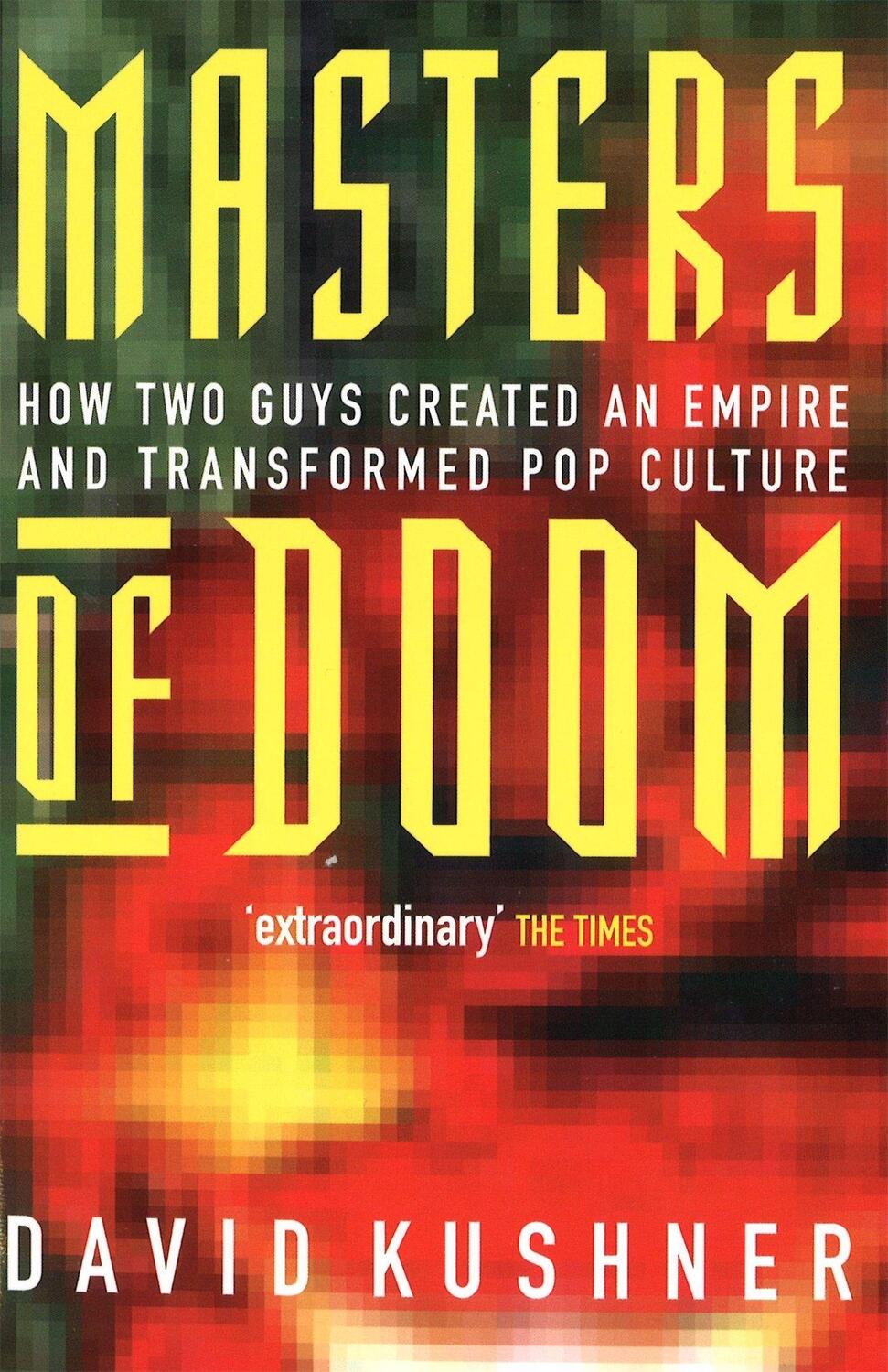 Cover: 9780749924898 | Masters Of Doom | David Kushner | Taschenbuch | Englisch | 2004