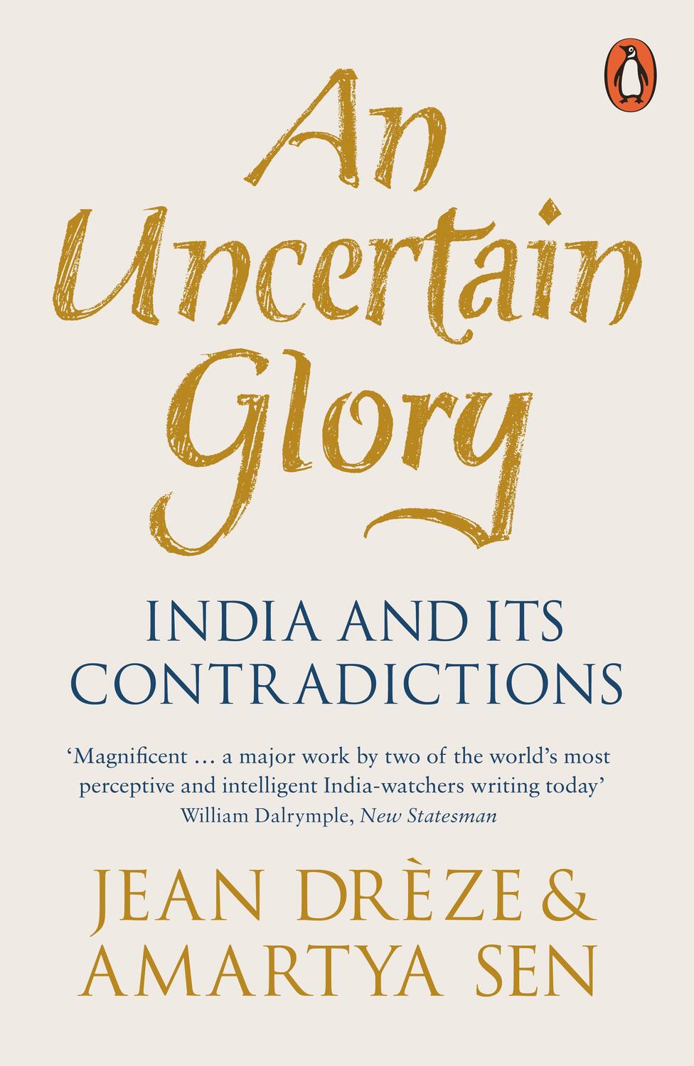 Cover: 9780141992624 | An Uncertain Glory | India and its Contradictions | Jean Dreze (u. a.)