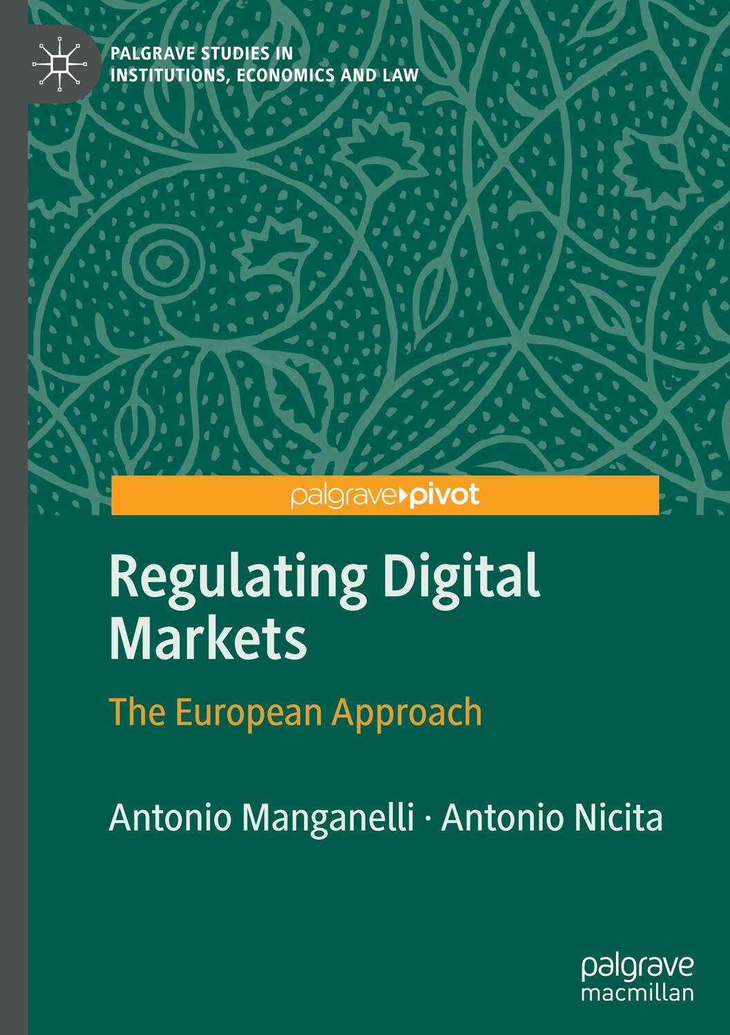 Cover: 9783030893873 | Regulating Digital Markets | The European Approach | Nicita (u. a.)