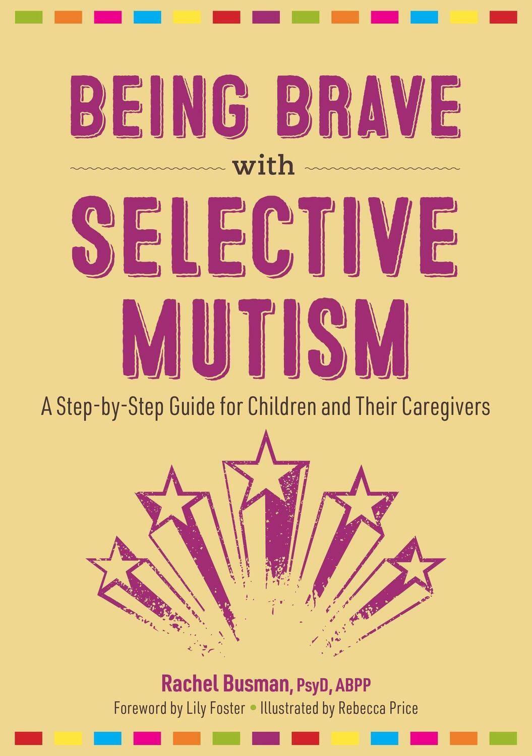 Cover: 9781839970658 | Being Brave with Selective Mutism | Rachel Busman | Taschenbuch | 2023