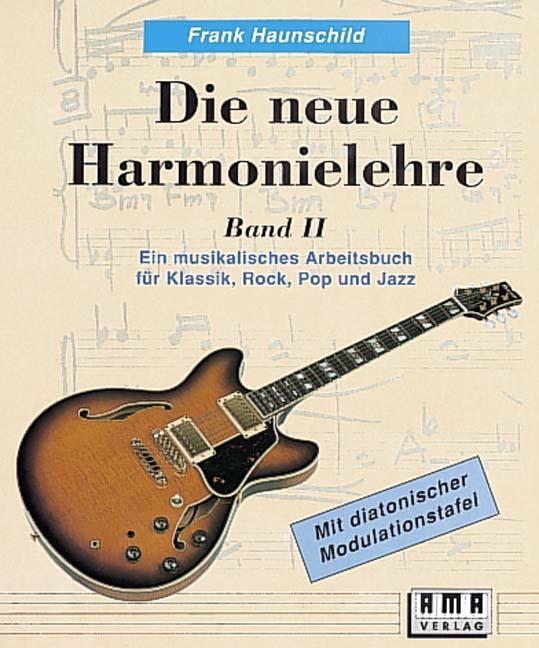 Cover: 9783927190085 | Die neue Harmonielehre 2 | Frank Haunschild | Taschenbuch | Deutsch