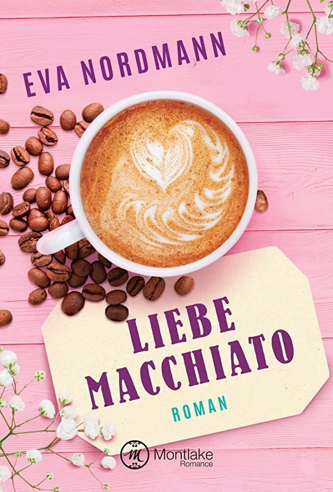 Cover: 9781542045599 | Liebe Macchiato | Eva Nordmann | Taschenbuch | Deutsch