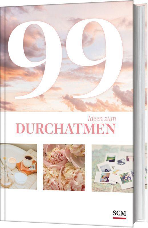Cover: 9783789399008 | 99 Ideen zum Durchatmen | Nicole Sturm | Buch | 96 S. | Deutsch | 2022