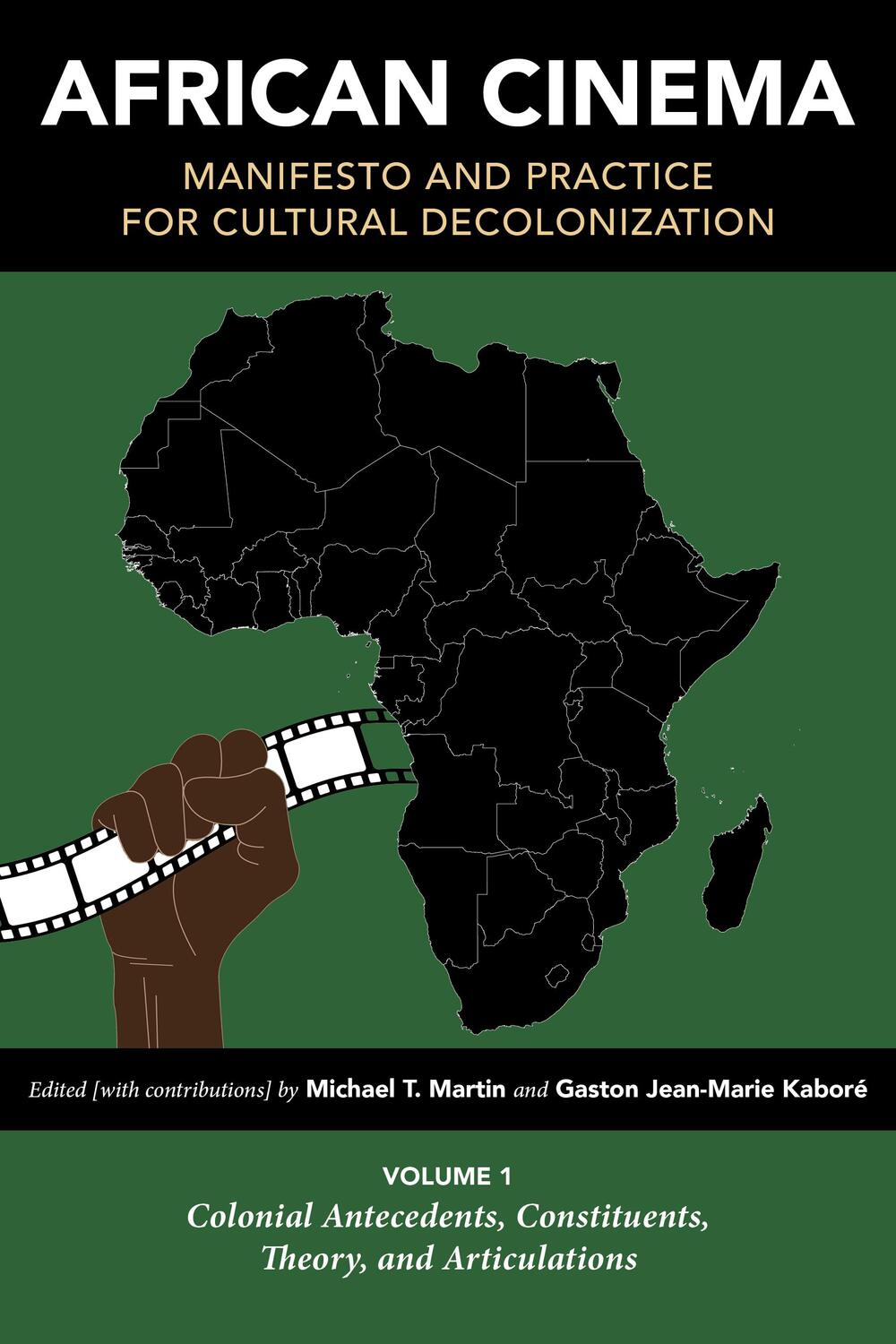 Cover: 9780253066213 | African Cinema: Manifesto and Practice for Cultural Decolonization