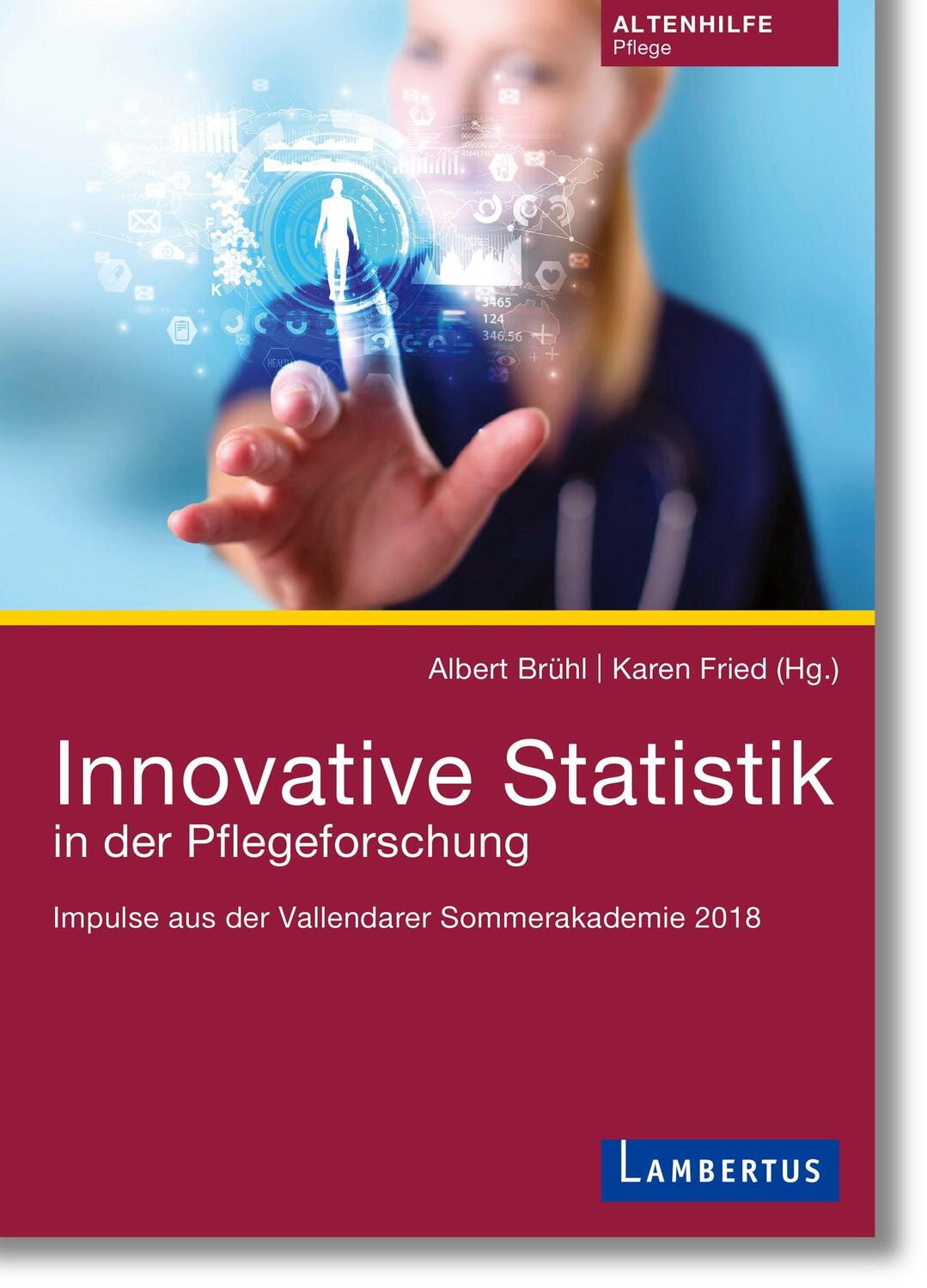 Cover: 9783784132181 | Innovative Statistik in der Pflegeforschung | Albert Brühl (u. a.)