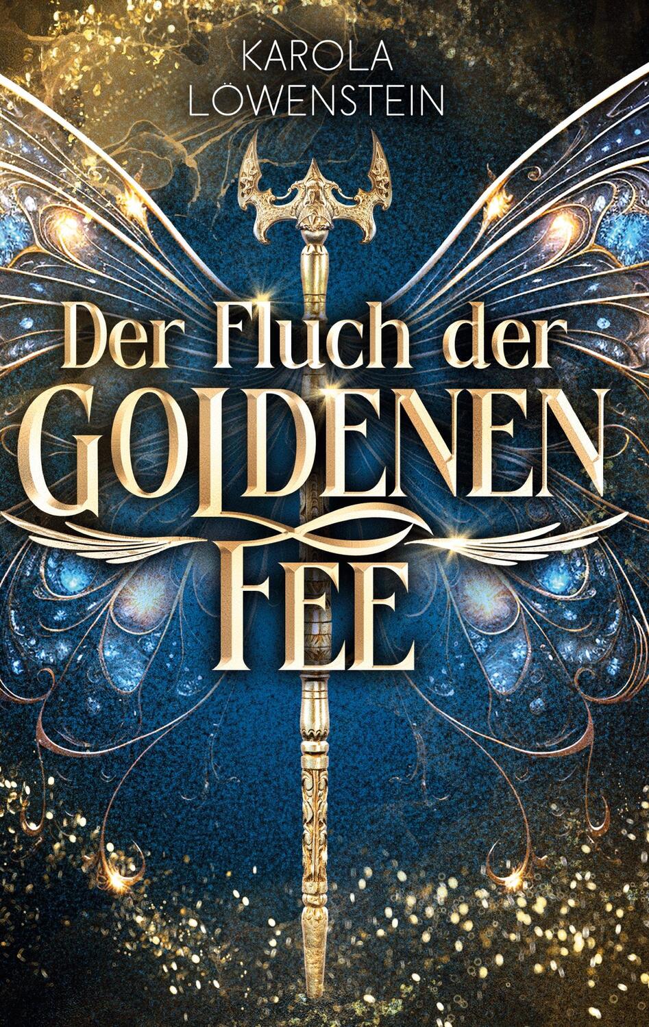 Cover: 9783758341922 | Der Fluch der Goldenen Fee | Karola Löwenstein | Buch | 304 S. | 2024