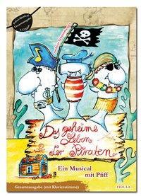 Cover: 9783872261304 | Das geheime Leben der Piraten | Andreas Schmittberger | Broschüre