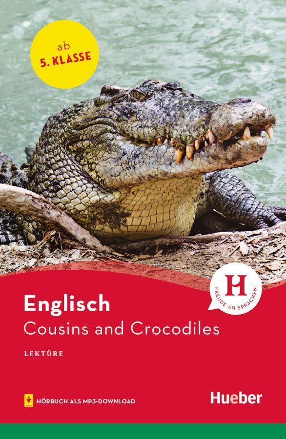 Cover: 9783191629601 | Cousins and Crocodiles. Lektüre mit Audios online | Jane Bowring