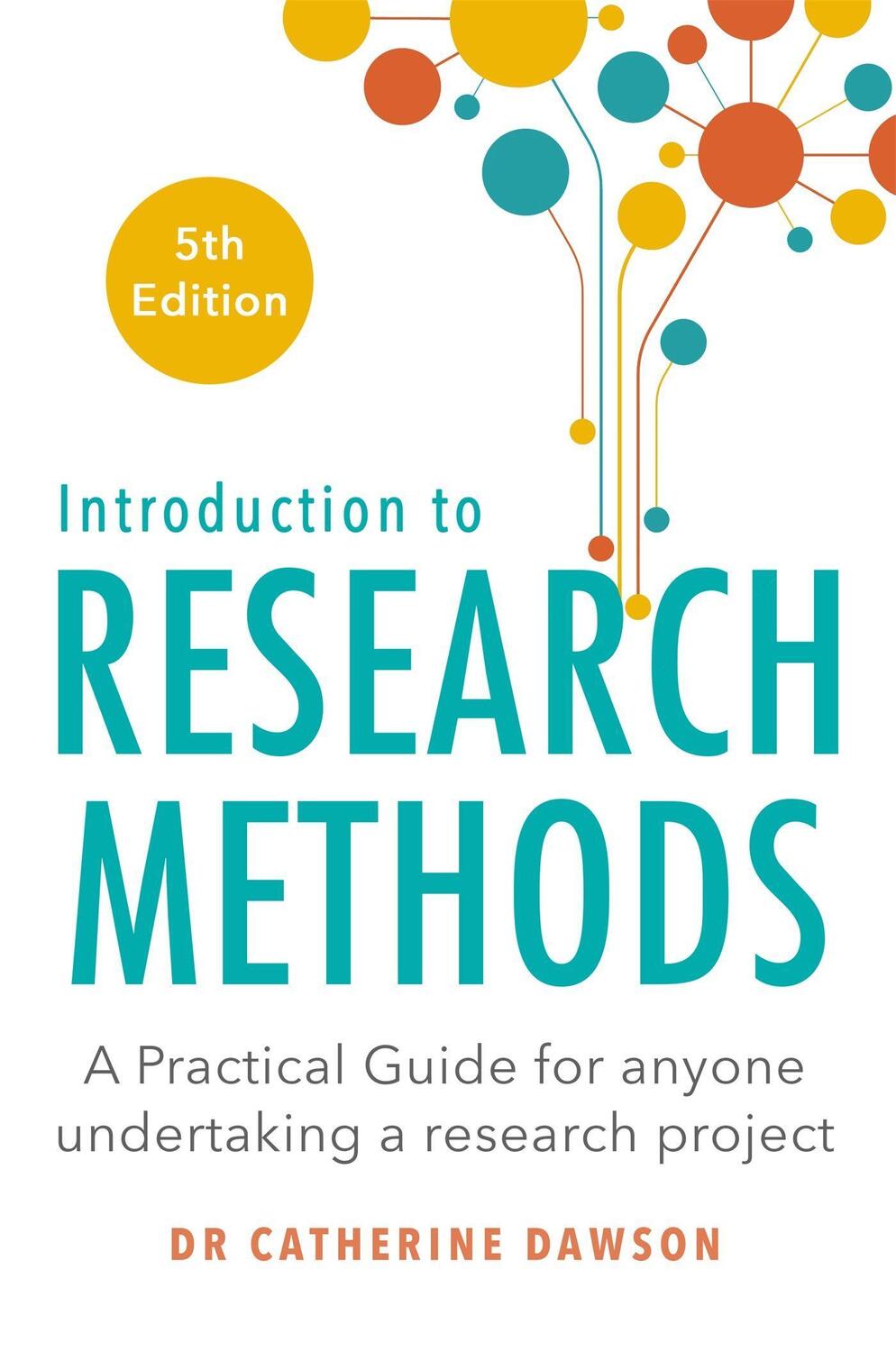 Cover: 9781408711057 | Introduction to Research Methods 5th Edition | Catherine Dawson | Buch