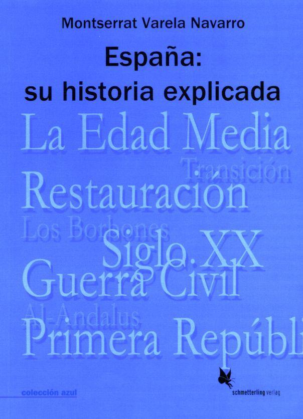 Cover: 9783896577610 | España: Su historia explicada | College/higher education | Navarro
