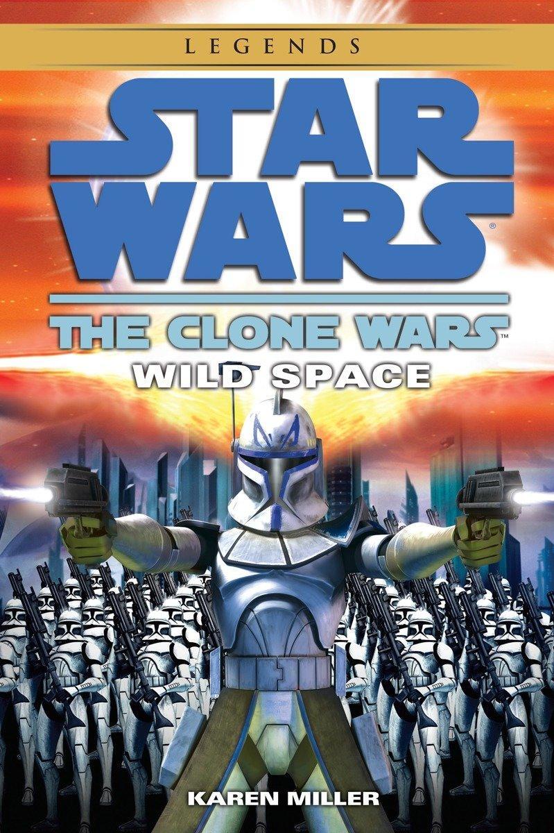 Cover: 9780345509017 | Wild Space: Star Wars Legends (the Clone Wars) | Karen Miller | Buch