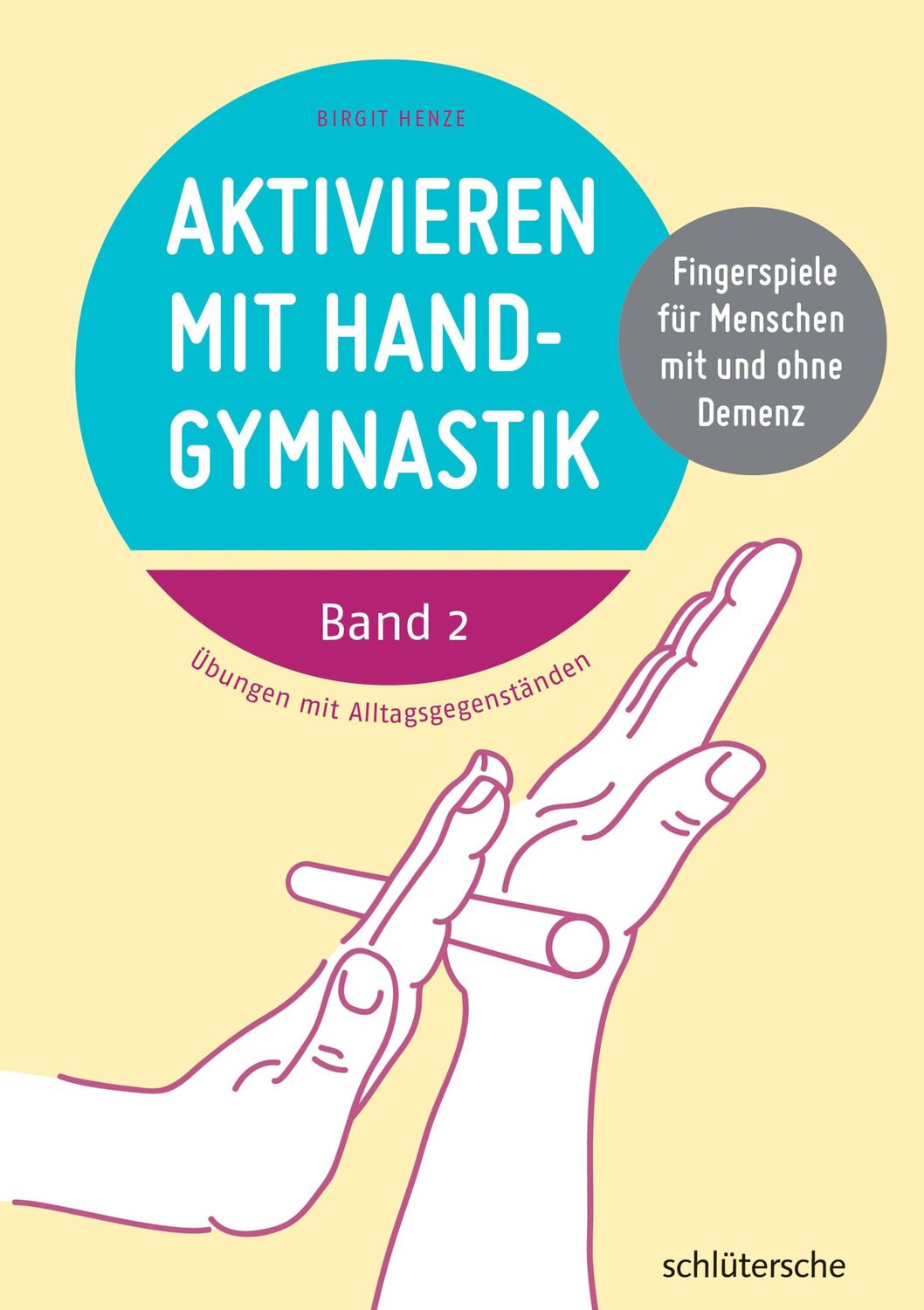 Cover: 9783899933628 | Aktivieren mit Handgymnastik | Birgit Henze | Taschenbuch | 48 S.