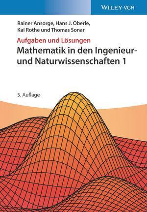 Cover: 9783527413768 | Mathematik in den Ingenieur- und Naturwissenschaften 1 | Taschenbuch