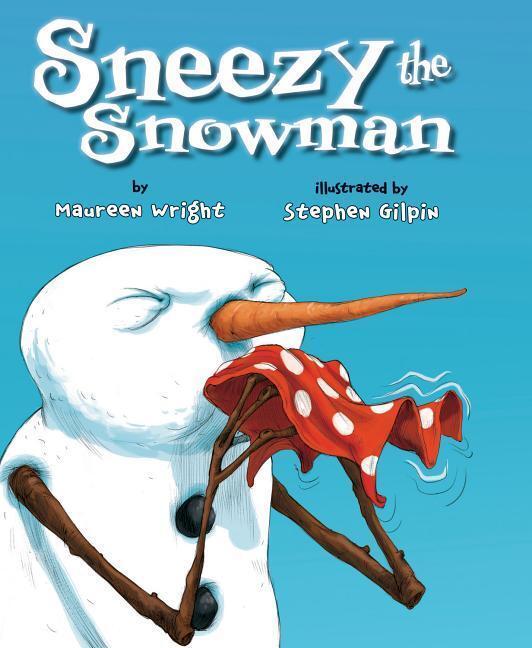 Cover: 9781477810545 | SNEEZY THE SNOWMAN | Maureen Wright | Taschenbuch | Englisch | 2014
