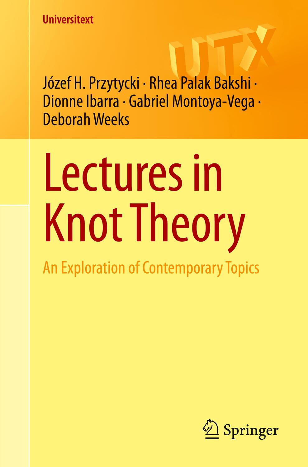 Cover: 9783031400438 | Lectures in Knot Theory | An Exploration of Contemporary Topics | Buch
