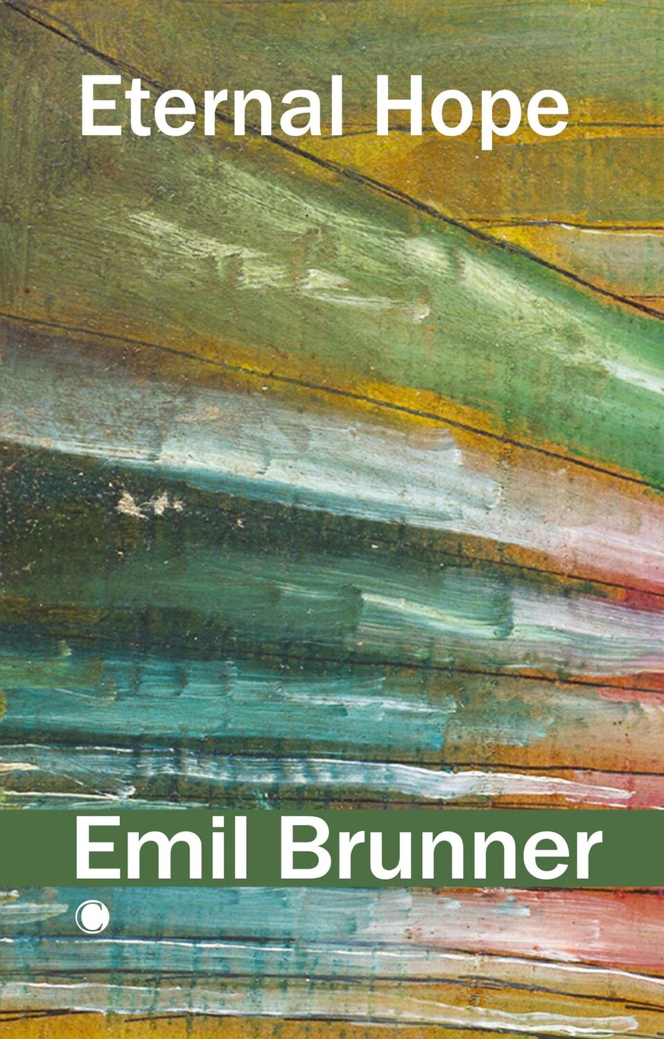 Cover: 9780227179222 | Eternal Hope | Emil Brunner | Taschenbuch | Paperback | Englisch