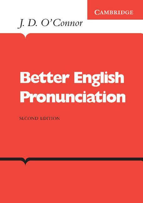 Cover: 9780521231527 | Better English Pronunciation | J. D. Oconnor | Taschenbuch | Paperback