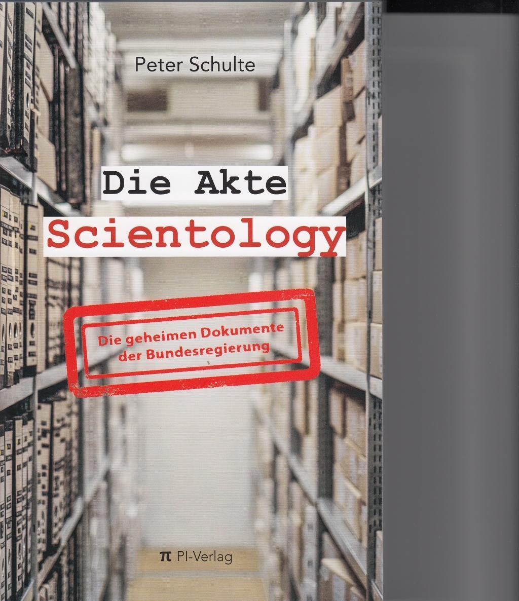 Cover: 9783905837506 | Die Akte Scientology | Die geheimen Dokumente der Bundesregierung