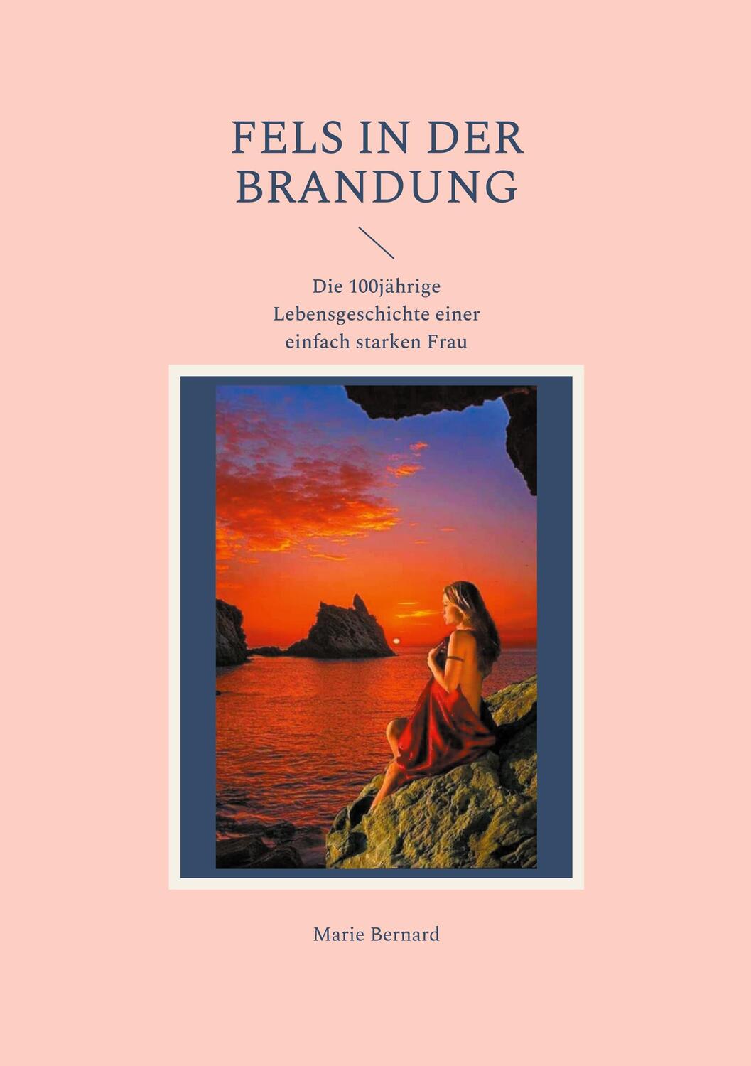 Cover: 9783755795339 | Fels in der Brandung | Marie Bernard | Taschenbuch | Paperback | 2022