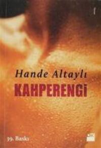 Cover: 9786050906059 | Kahperengi | Hande Altayli | Taschenbuch | Türkisch | 2016