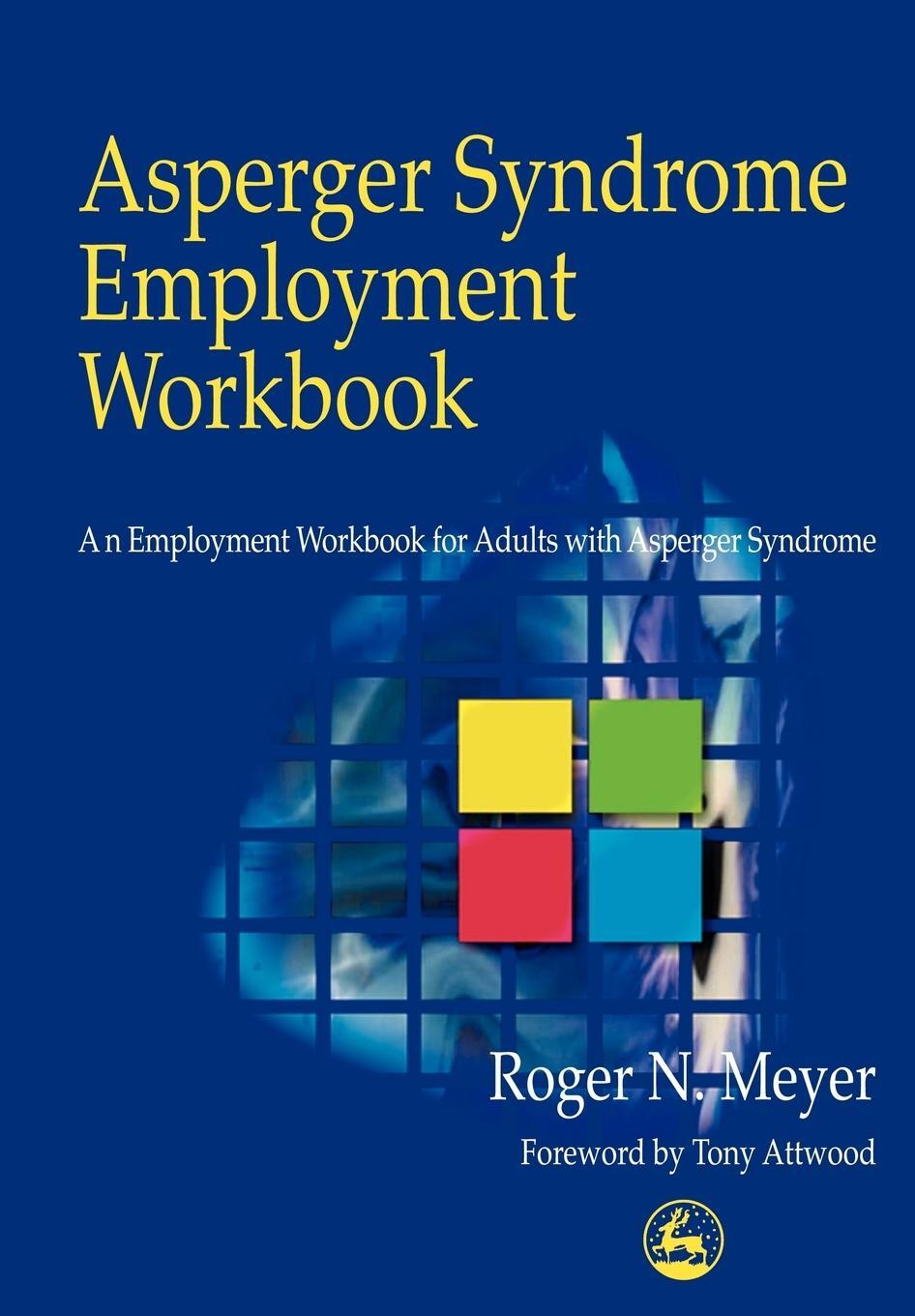 Cover: 9781853027963 | Asperger Syndrome Employment Workbook | Roger N. Meyer | Taschenbuch
