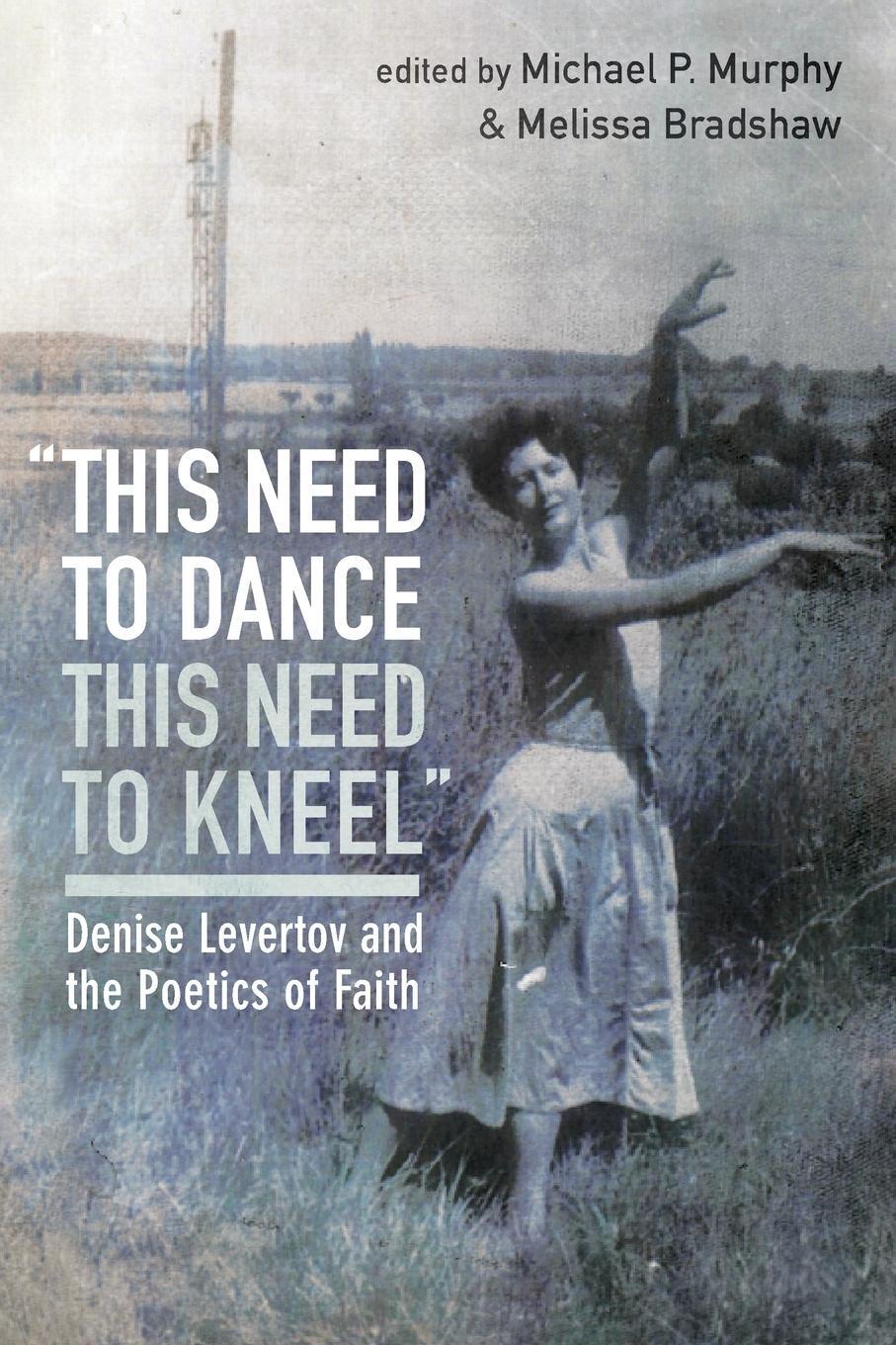 Cover: 9781532677366 | "this need to dance / this need to kneel" | Michael P. Murphy | Buch