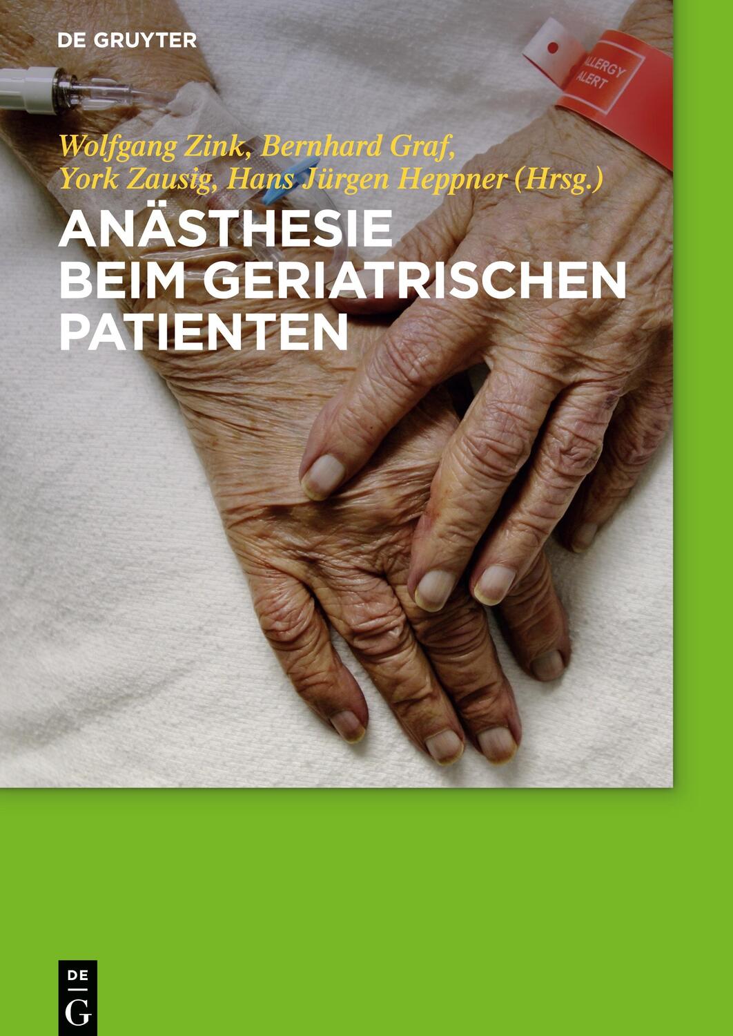 Cover: 9783110499827 | Anästhesie beim geriatrischen Patienten | Wolfgang Zink (u. a.) | Buch