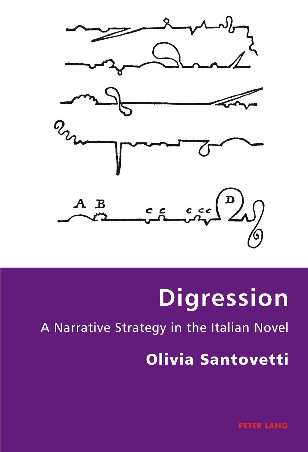 Cover: 9783039105502 | Digression | A Narrative Strategy in the Italian Novel | Santovetti