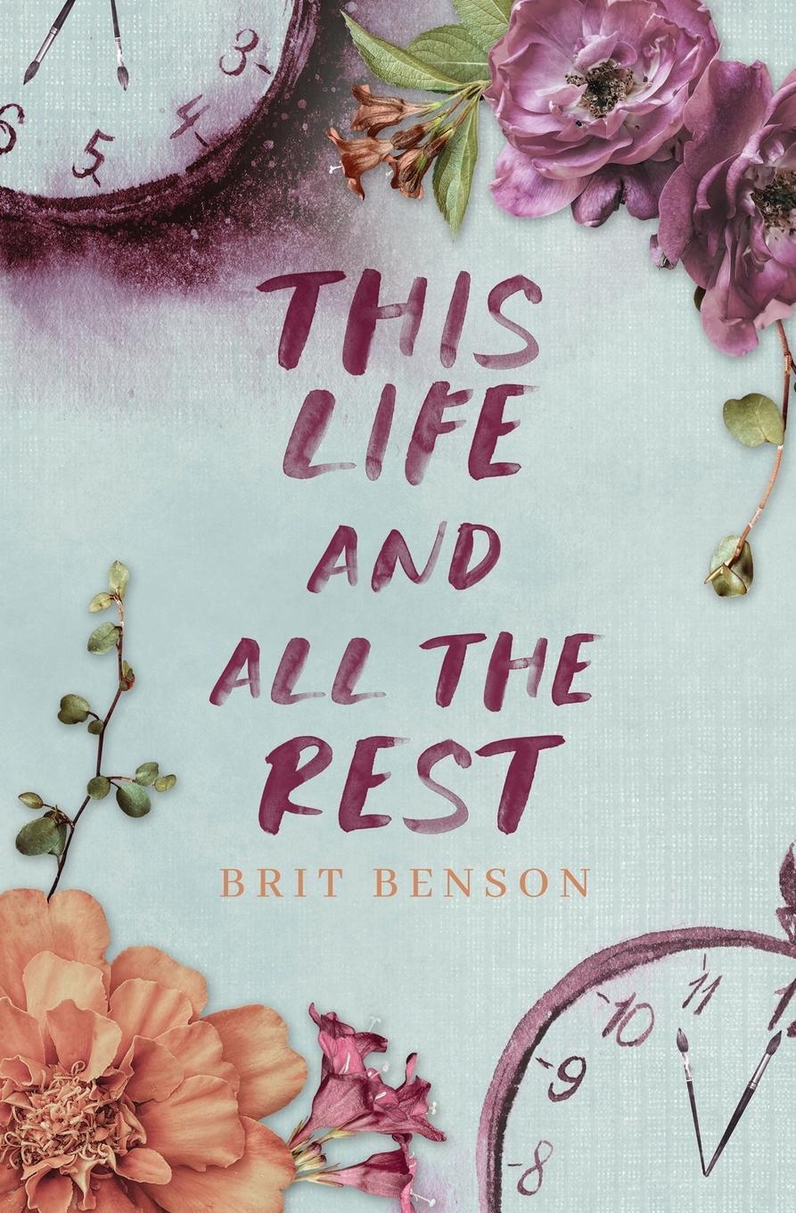 Cover: 9798986051642 | This Life and All the Rest | Brit Benson | Taschenbuch | Paperback