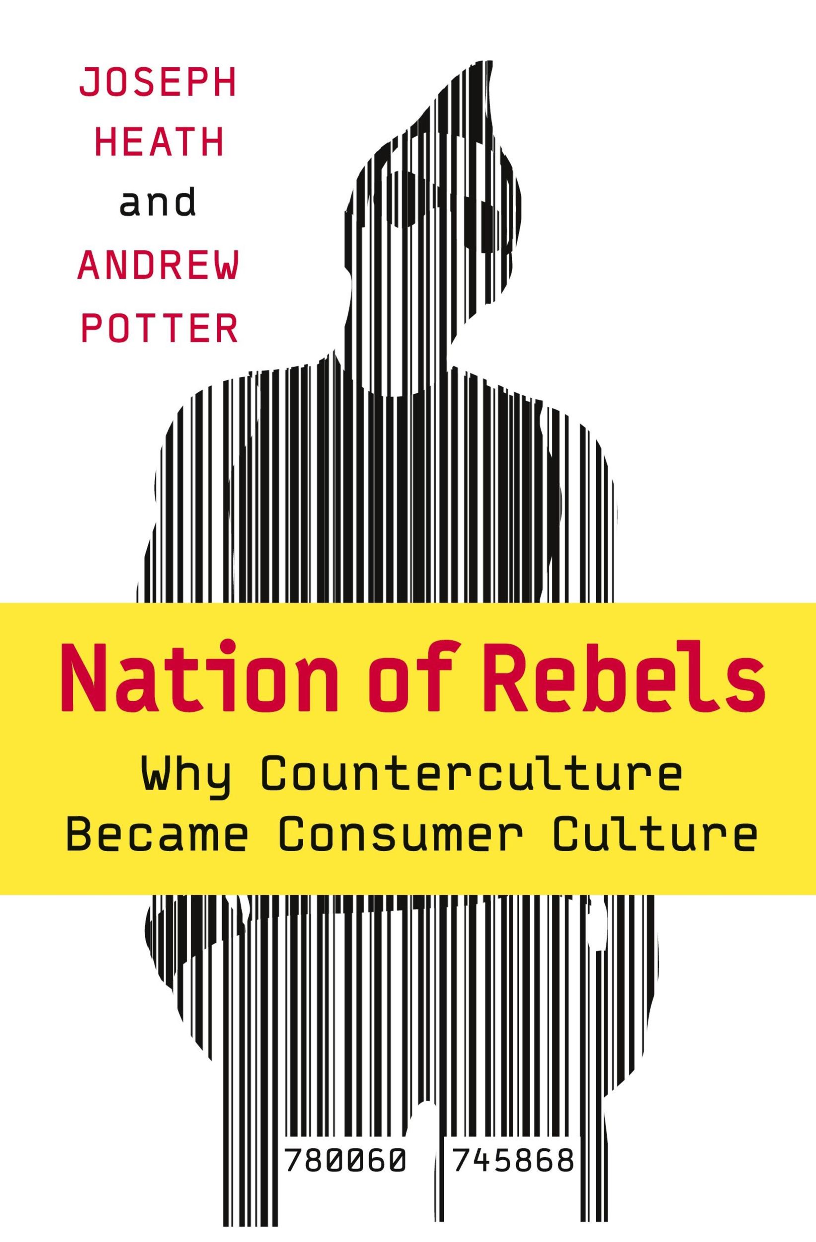 Cover: 9780060745868 | Nation of Rebels | Joseph Heath | Taschenbuch | Englisch | 2004