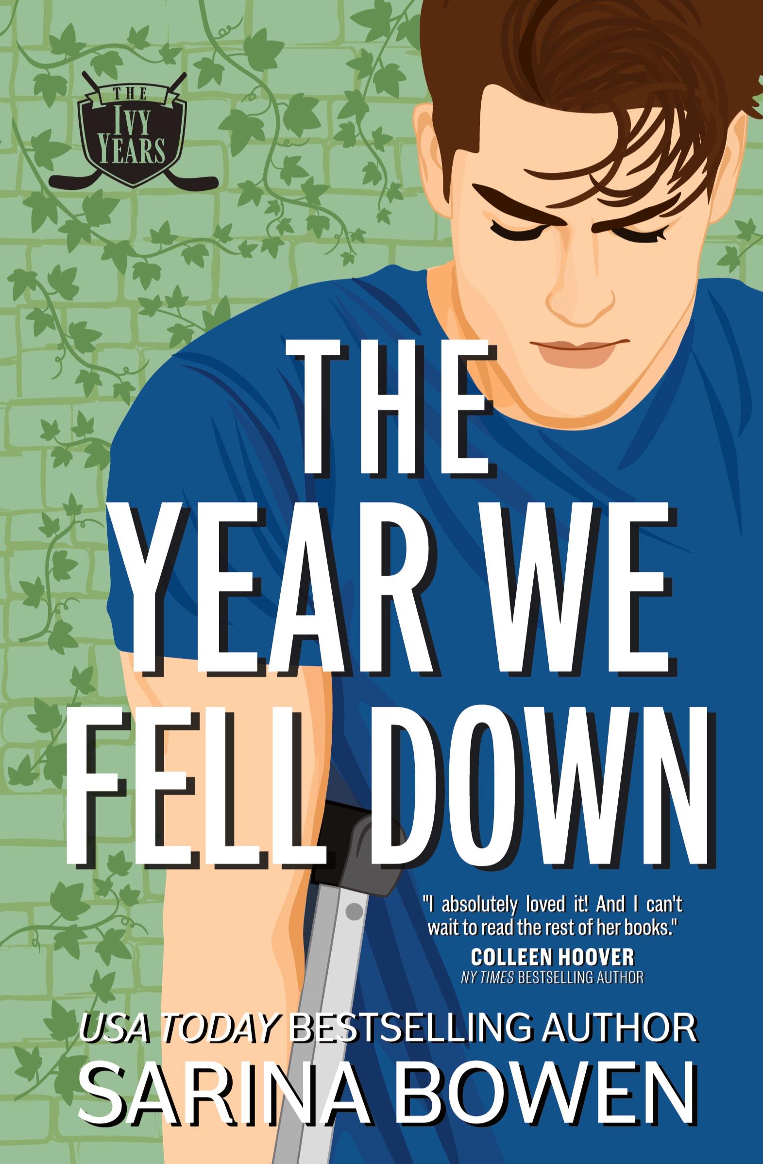 Cover: 9781950155446 | The Year We Fell Down | A Hockey Romance | Sarina Bowen | Taschenbuch