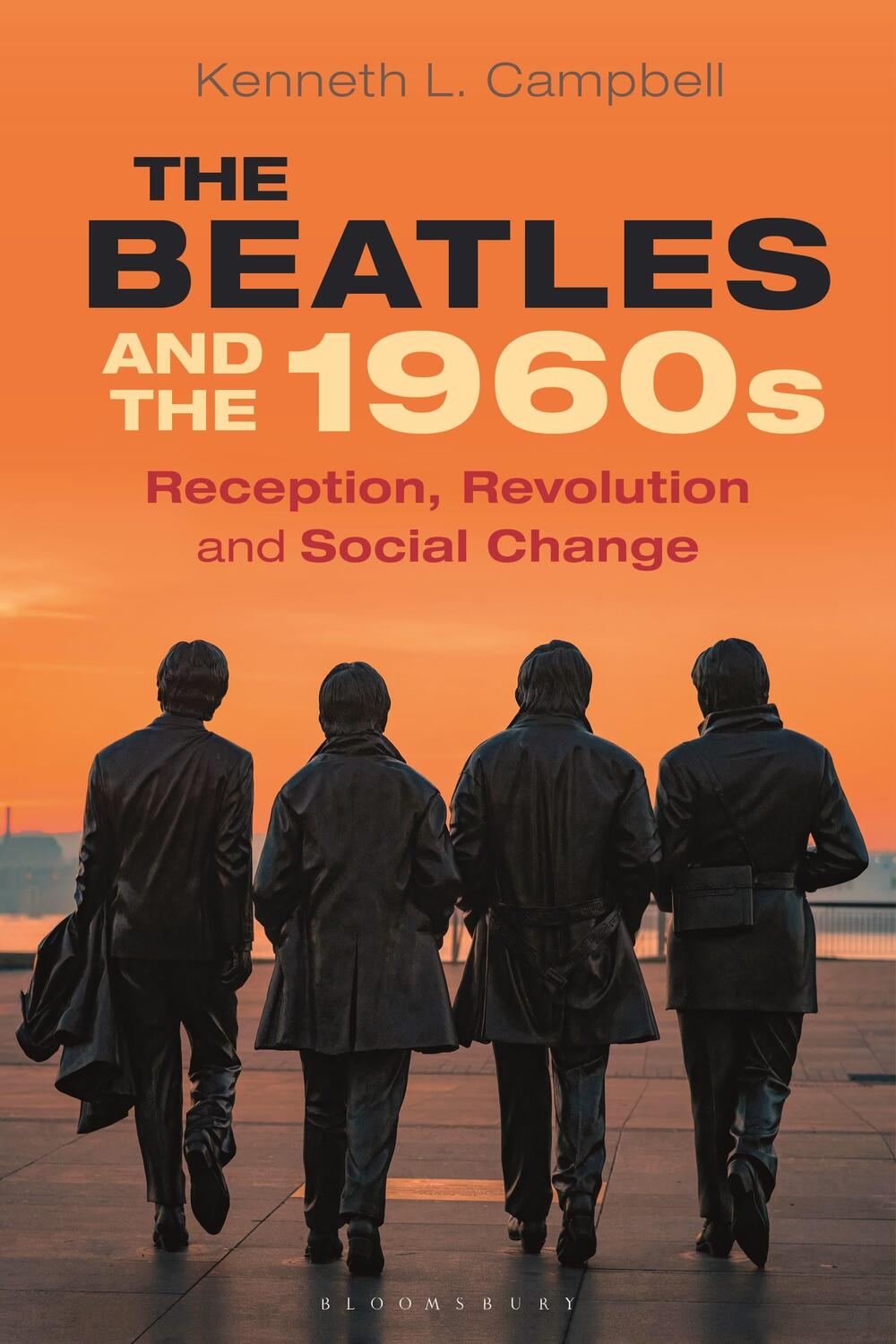 Cover: 9781350107441 | The Beatles and the 1960s | Reception, Revolution, and Social Change