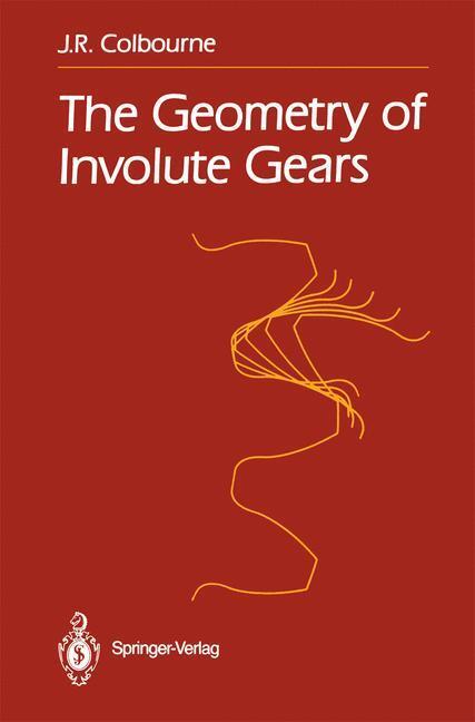 Cover: 9781461291466 | The Geometry of Involute Gears | J. R. Colbourne | Taschenbuch | xi
