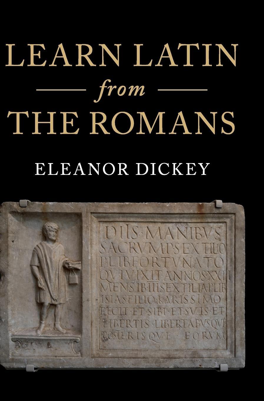 Cover: 9781107140844 | Learn Latin from the Romans | Eleanor Dickey | Buch | Englisch | 2018