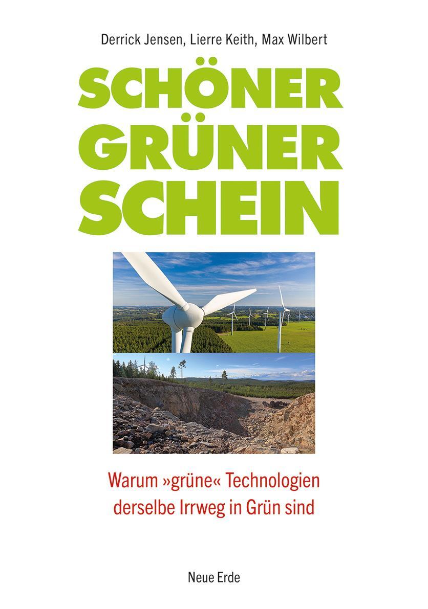 Cover: 9783890608389 | Schöner grüner Schein | Derrick Jensen (u. a.) | Taschenbuch | XVIII