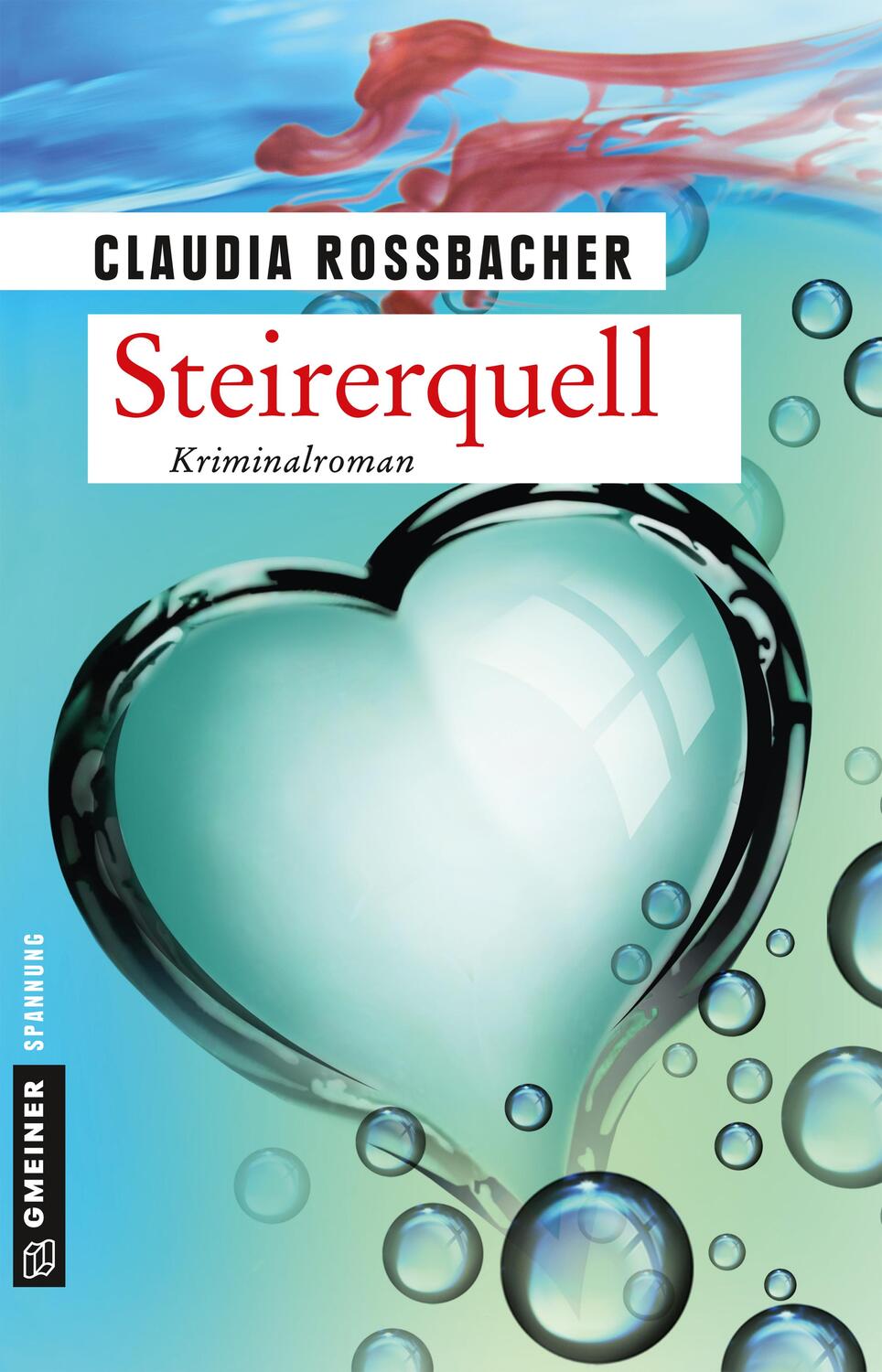 Cover: 9783839222652 | Steirerquell | Sandra Mohrs achter Fall | Claudia Rossbacher | Buch