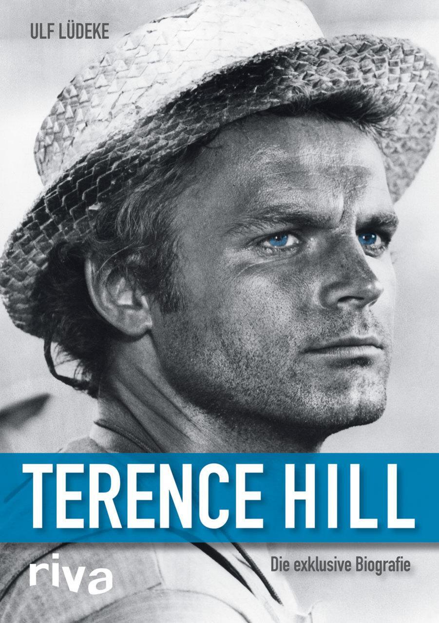 Cover: 9783868832037 | Terence Hill | Die exklusive Biografie | Ulf Lüdeke | Buch | Deutsch