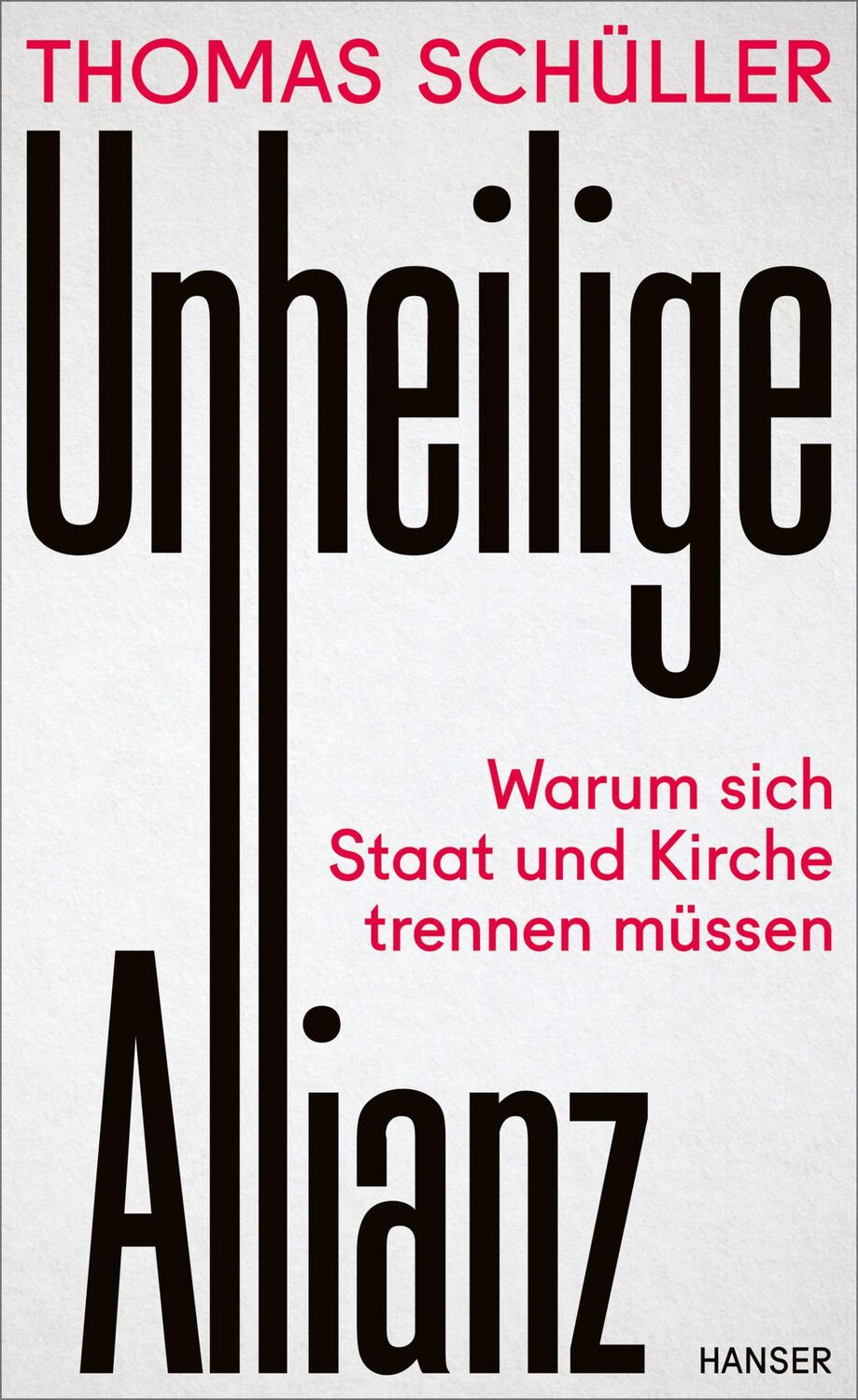 Cover: 9783446277663 | Unheilige Allianz | Warum sich Staat und Kirche trennen müssen | Buch