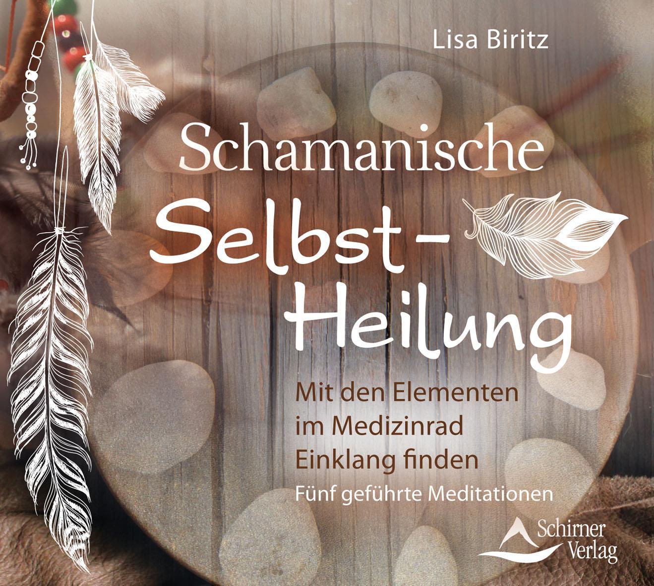 Cover: 9783843484046 | CD Schamanische Selbst-Heilung | Lisa Biritz | Audio-CD | Jewelcase
