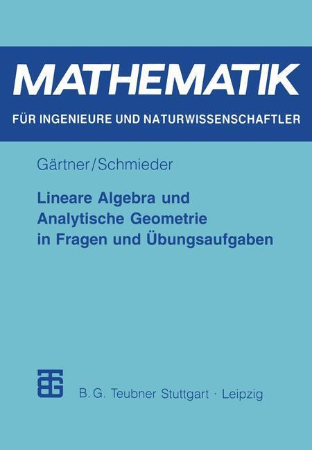 Cover: 9783519002208 | Lineare Algebra und Analytische Geometrie in Fragen und Übungsaufgaben