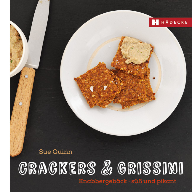 Cover: 9783775006637 | Crackers & Grissini | Knabbergebäck - süß & pikant | Sue Quinn | Buch