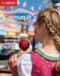 Cover: 9781108440462 | Deutsch im Einsatz Workbook | German B for the IB Diploma | Buch