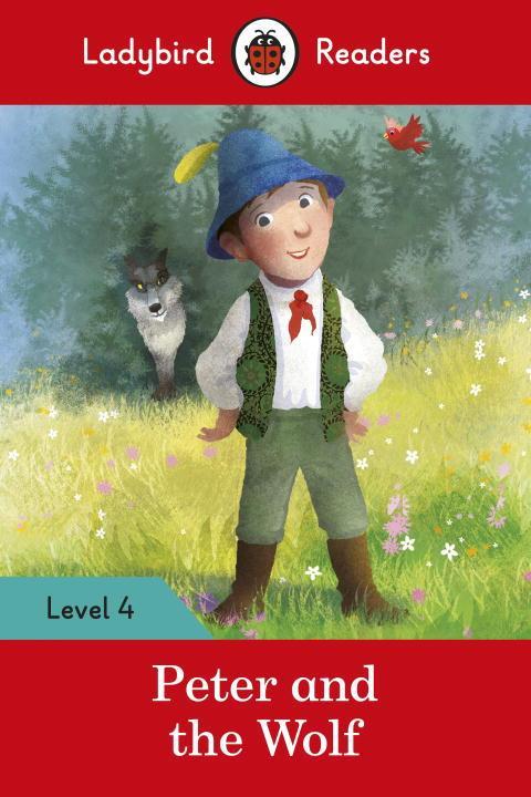 Cover: 9780241284346 | Ladybird Readers Level 4 - Peter and the Wolf (ELT Graded Reader)