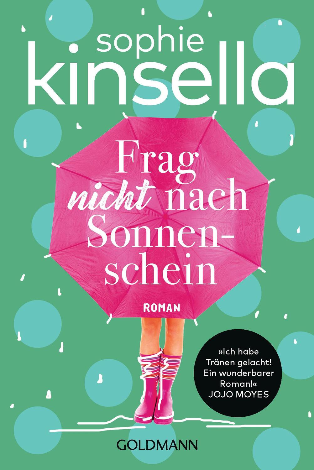 Cover: 9783442485505 | Frag nicht nach Sonnenschein | Sophie Kinsella | Taschenbuch | Deutsch