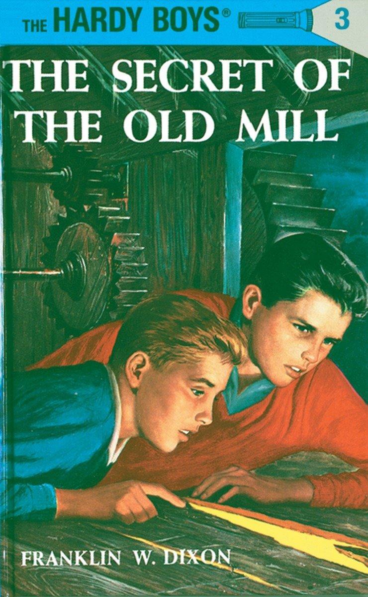 Cover: 9780448089034 | Hardy Boys 03: The Secret of the Old Mill | Franklin W Dixon | Buch