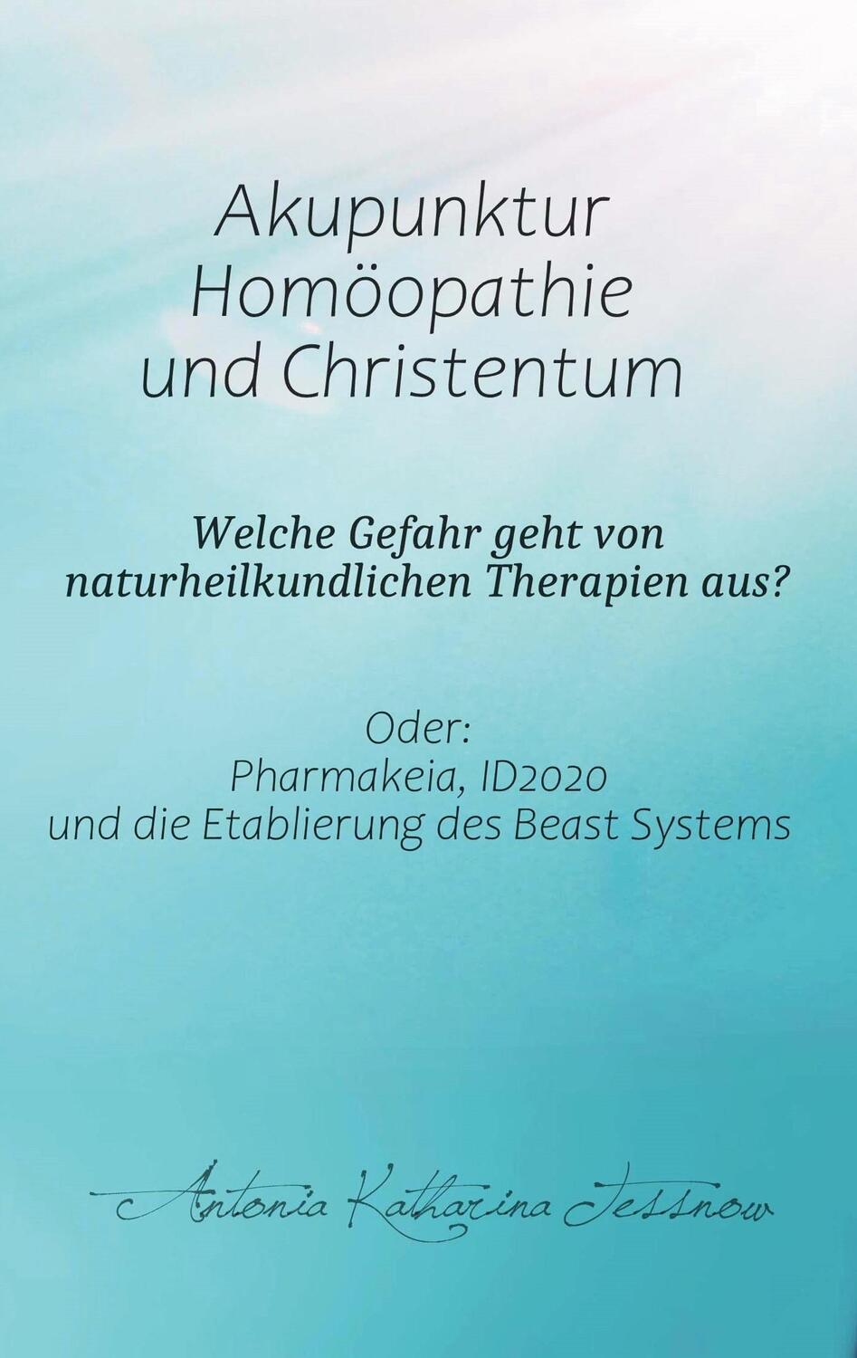 Cover: 9783757802868 | Akupunktur, Homöopathie und Christentum - Welche Gefahr geht von...
