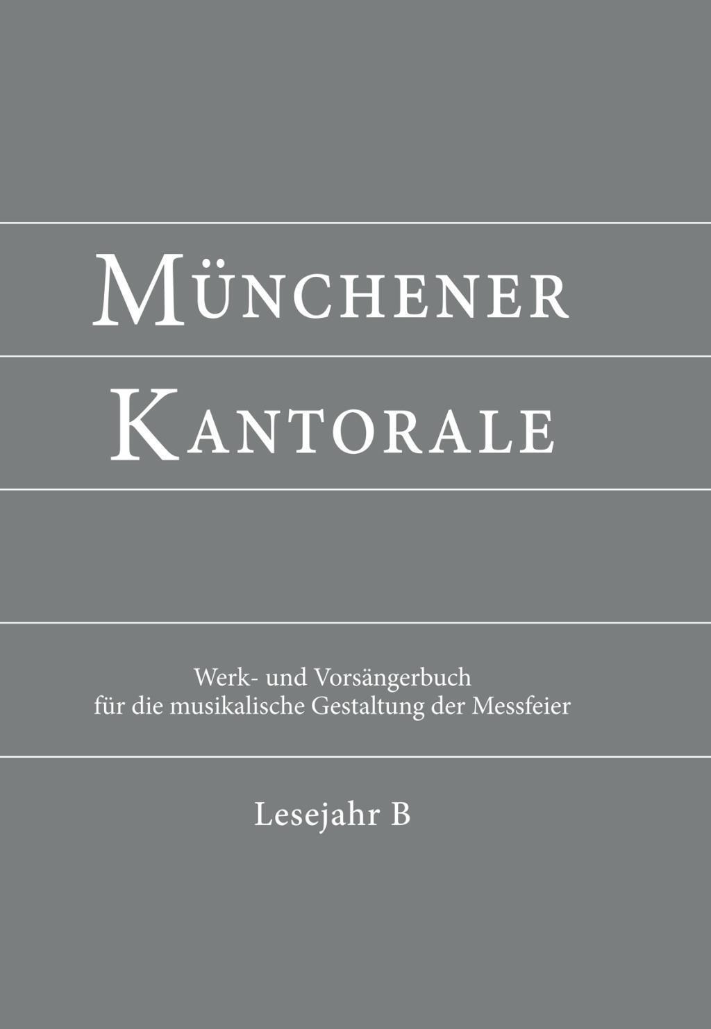 Cover: 9783943135404 | Münchener Kantorale: Lesejahr B. Werkbuch | Buch | Münchener Kantorale