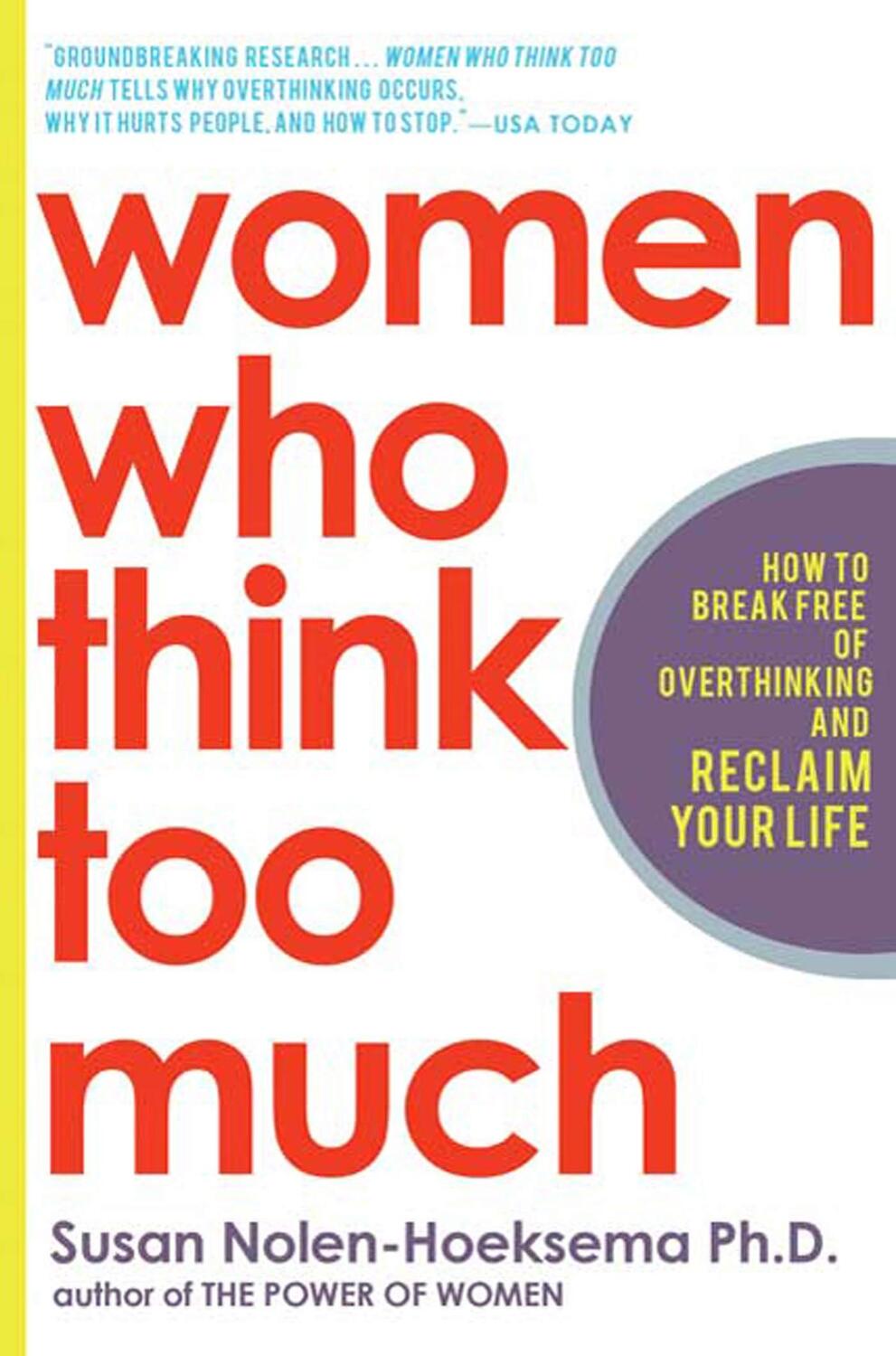 Cover: 9780805075250 | Women Who Think Too Much: How to Break Free of Overthinking and...