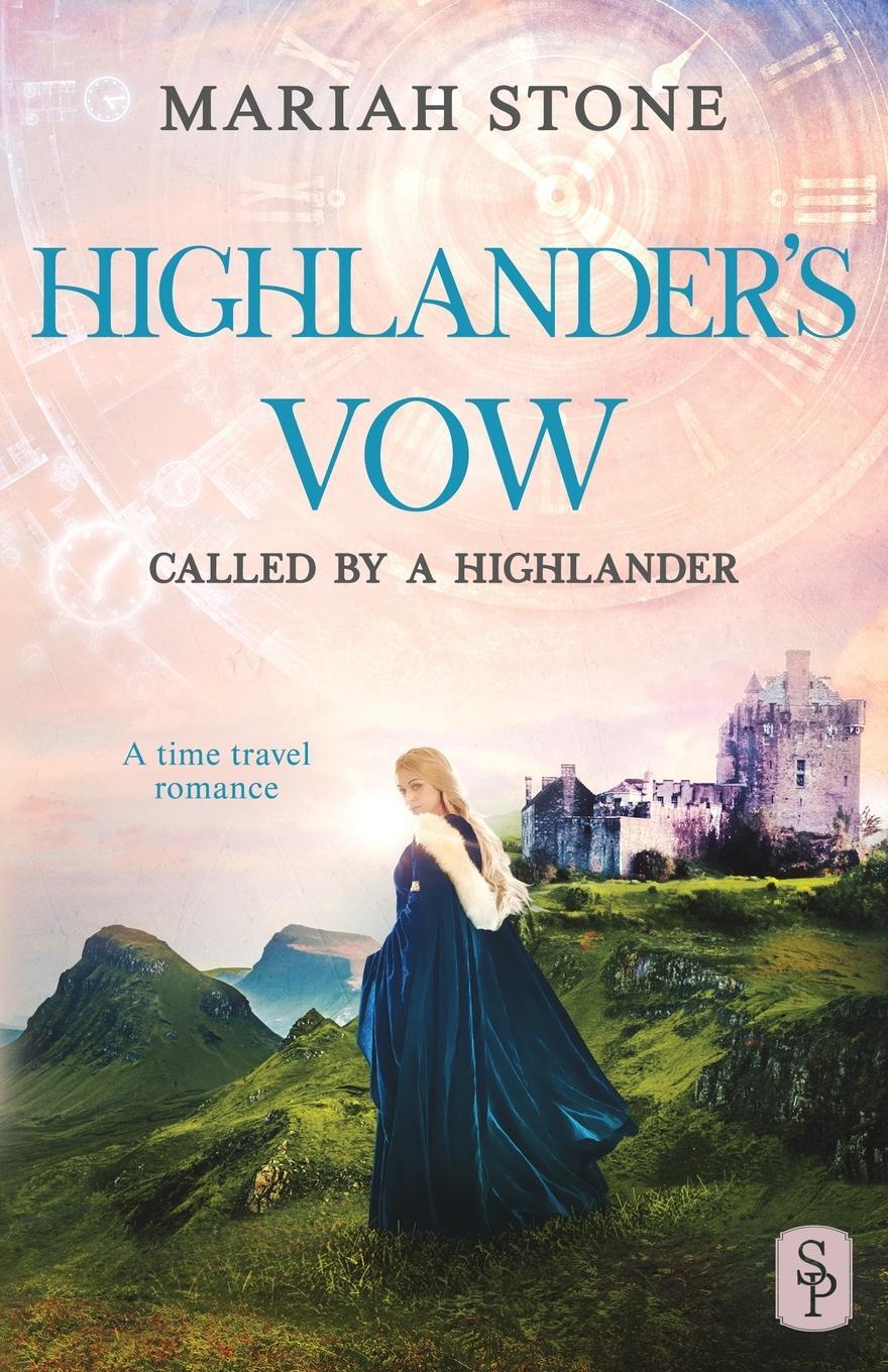 Cover: 9789083130156 | Highlander's Vow | A Scottish Historical Time Travel Romance | Stone