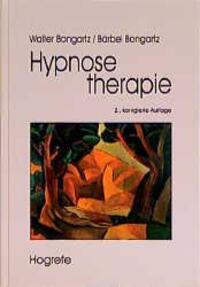 Cover: 9783801713218 | Hypnosetherapie | Walter Bongartz (u. a.) | Buch | 335 S. | Deutsch